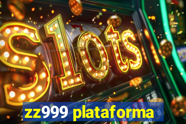 zz999 plataforma